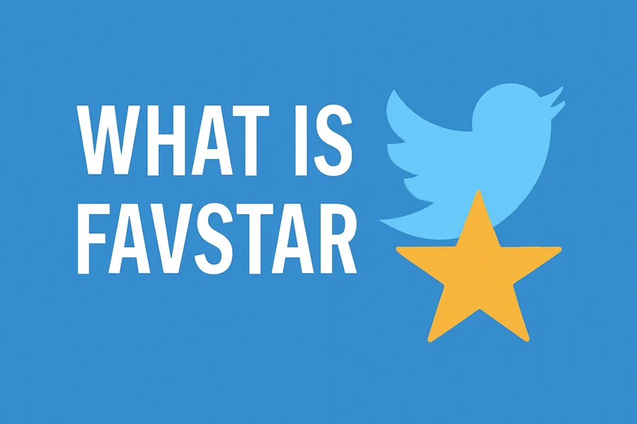 What Is Favstar History Features Purpose and Use