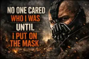 70+ Bane Quote Fans of The Dark Knight Will Remember