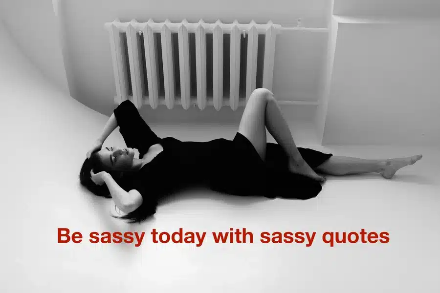 Sassy Quotes