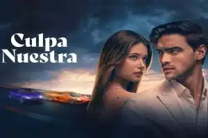 Culpa Nuestra Release Date And The Final Emotional Chapter