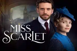 Miss Scarlet Season 6 Brings New Mysteries and Deeper Emotions