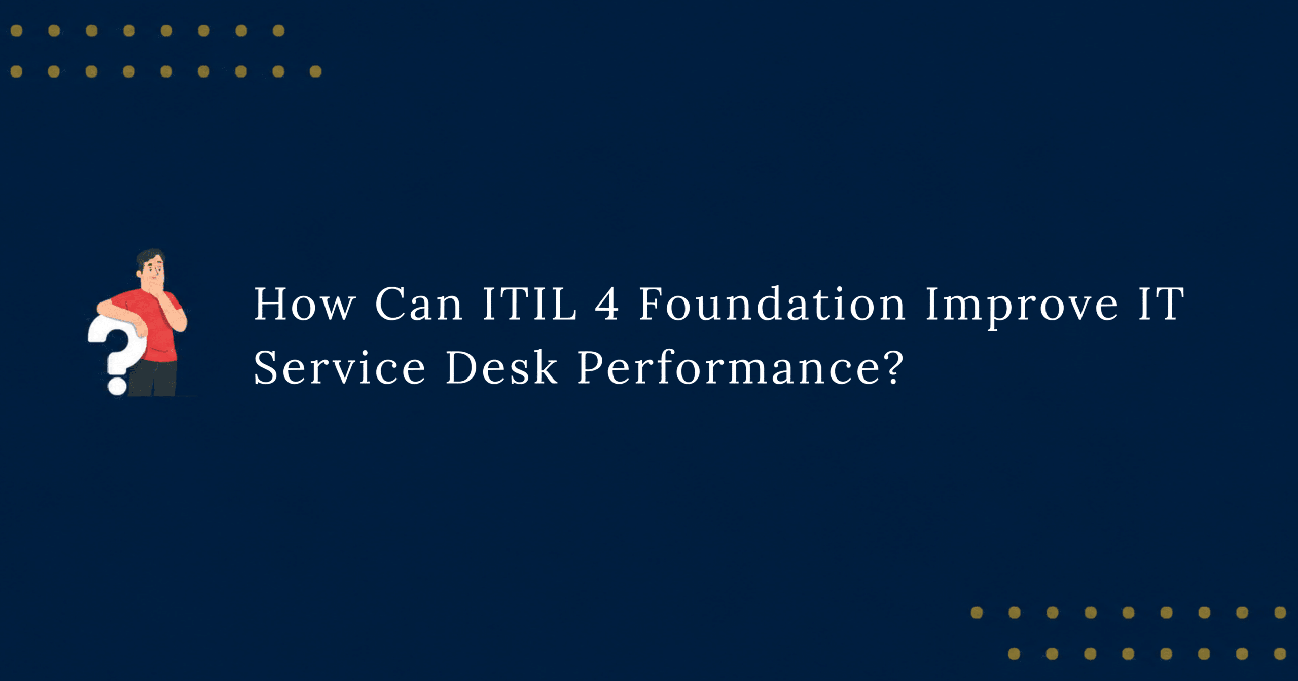 ITIL 4 Foundation